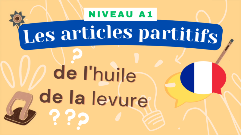 [A1] Les Articles Partitifs (Amélie) - L'atelier Du Français