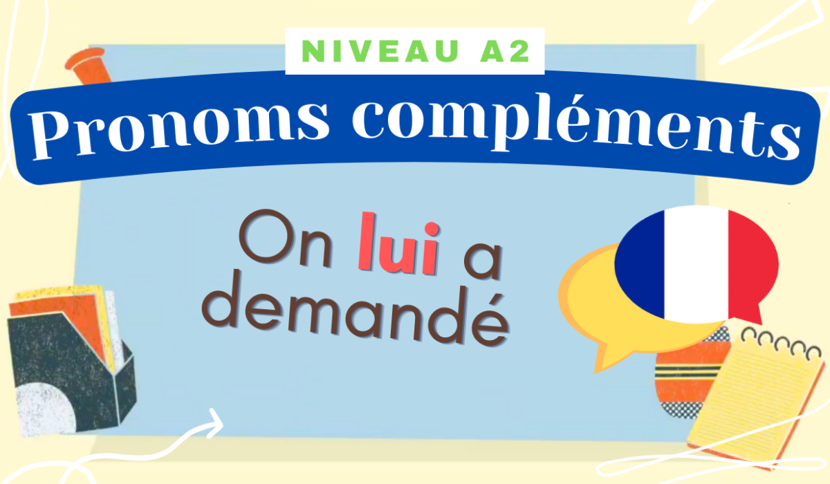 You are currently viewing [A2] Les pronoms compléments (Jérémy)