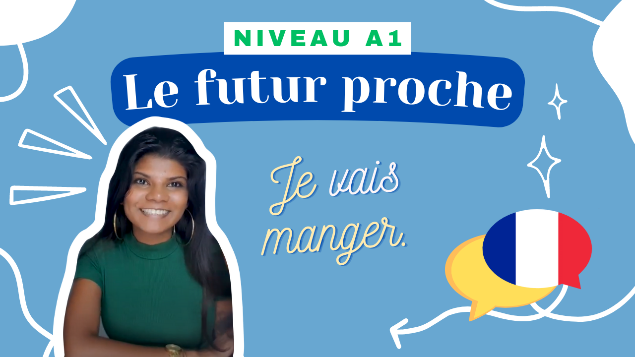 You are currently viewing [A1] Le futur proche (Muriel)