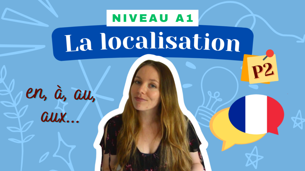 Lire la suite à propos de l’article [A1] L’expression de la localisation #2 (Camille) 